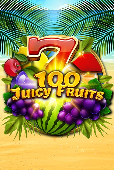 100 Juicy Fruits бесплатная онлайн игра от лучшего сайта Гранд Казино Казахстан