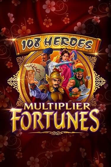 108 Heroes Multiplier Fortunes бесплатная онлайн игра от лучшего сайта Гранд Казино Казахстан