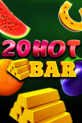 20 Hot Bar бесплатная онлайн игра от лучшего сайта Гранд Казино Казахстан