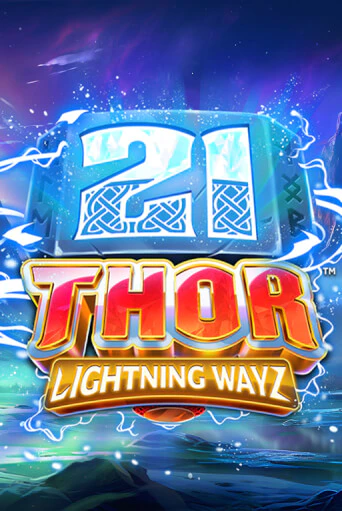 21 Thor Lightning Ways бесплатная онлайн игра от лучшего сайта Гранд Казино Казахстан