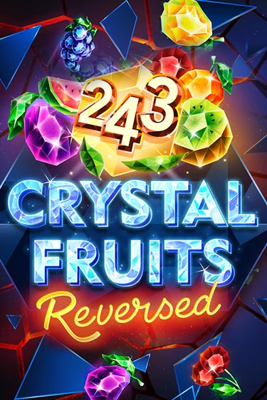 243 Crystal Fruits Reversed бесплатная онлайн игра от лучшего сайта Гранд Казино Казахстан