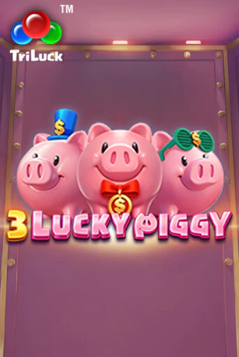 3 LUCKY PIGGY бесплатная онлайн игра от лучшего сайта Гранд Казино Казахстан