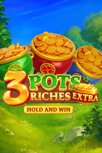 3 Pot Riches Extra: Hold and Win бесплатная онлайн игра от лучшего сайта Гранд Казино Казахстан