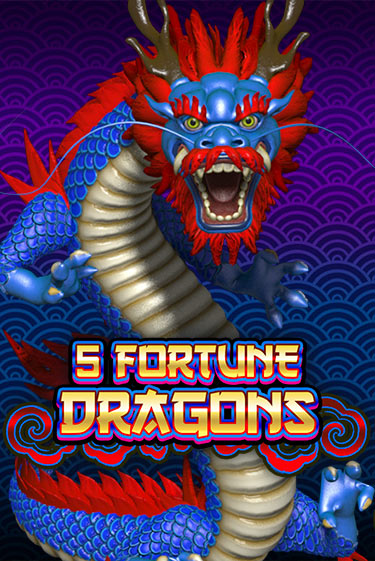 5 Fortune Dragons бесплатная онлайн игра от лучшего сайта Гранд Казино Казахстан