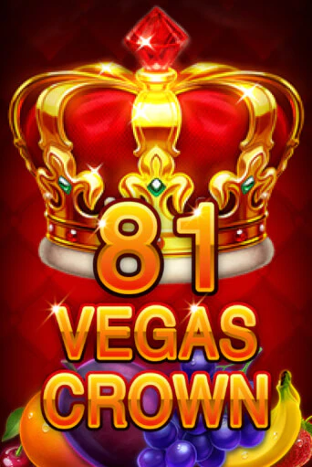 81 Vegas Crown бесплатная онлайн игра от лучшего сайта Гранд Казино Казахстан