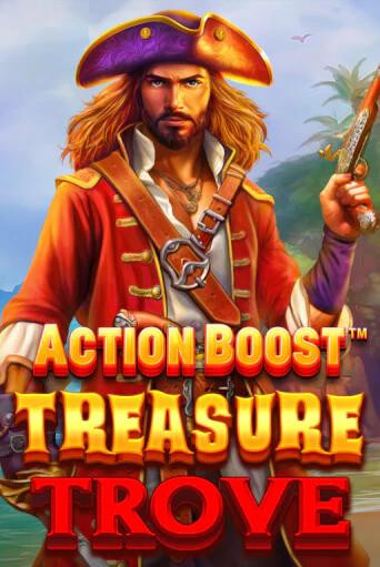 Action Boost™ Treasure Trove™ бесплатная онлайн игра от лучшего сайта Гранд Казино Казахстан