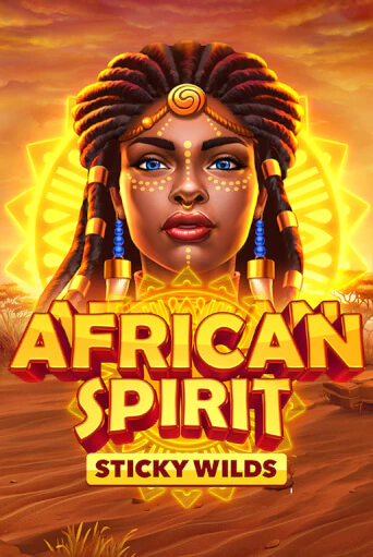 African Spirit Sticky Wilds бесплатная онлайн игра от лучшего сайта Гранд Казино Казахстан