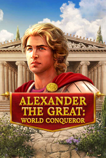 Alexander The Great: World Conqueror бесплатная онлайн игра от лучшего сайта Гранд Казино Казахстан