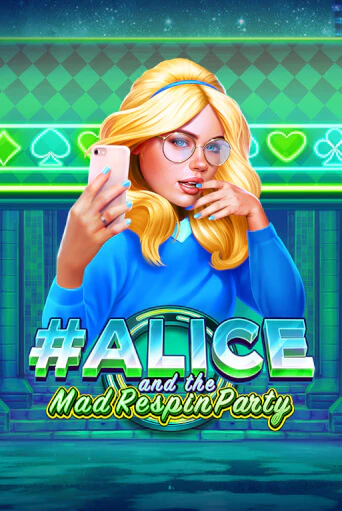 Alice and the Mad Respin Party бесплатная онлайн игра от лучшего сайта Гранд Казино Казахстан