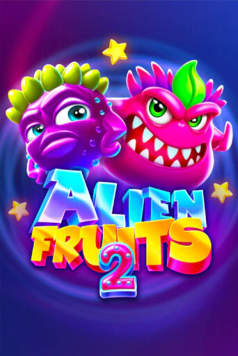 Alien Fruits 2 бесплатная онлайн игра от лучшего сайта Гранд Казино Казахстан