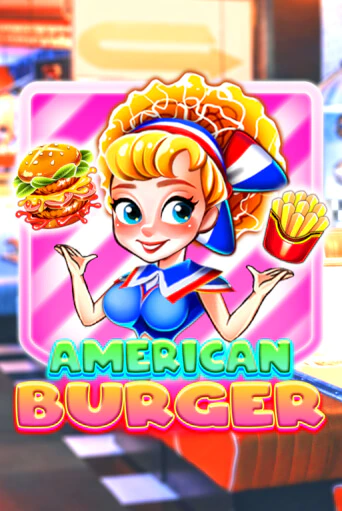 American Burger бесплатная онлайн игра от лучшего сайта Гранд Казино Казахстан