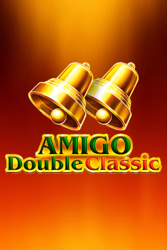 Amigo Double Classic бесплатная онлайн игра от лучшего сайта Гранд Казино Казахстан