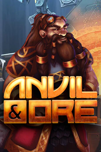 Anvil and Ore VF бесплатная онлайн игра от лучшего сайта Гранд Казино Казахстан