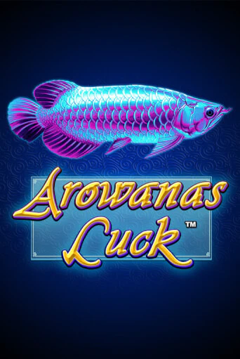 Arowanas Luck бесплатная онлайн игра от лучшего сайта Гранд Казино Казахстан