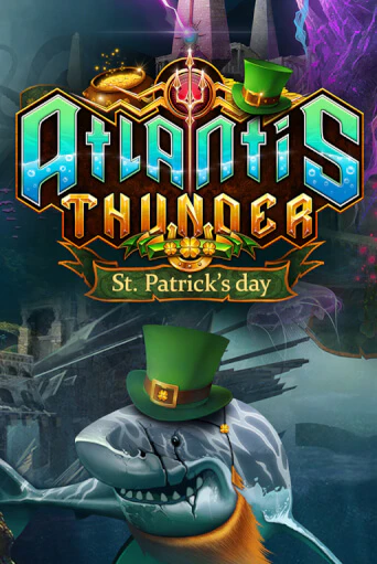 Atlantis Thunder St Patrick's Edition бесплатная онлайн игра от лучшего сайта Гранд Казино Казахстан