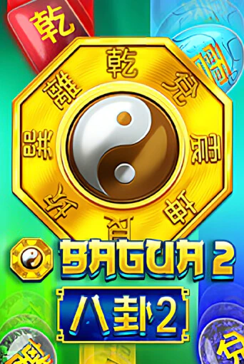 Bagua 2 бесплатная онлайн игра от лучшего сайта Гранд Казино Казахстан