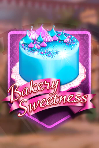 Bakery Sweetness бесплатная онлайн игра от лучшего сайта Гранд Казино Казахстан