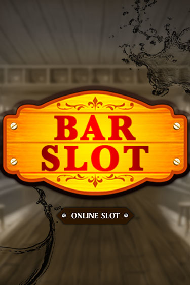 Bar Slot бесплатная онлайн игра от лучшего сайта Гранд Казино Казахстан