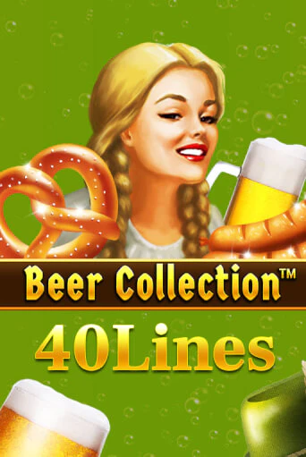 Beer Collection 40 Lines бесплатная онлайн игра от лучшего сайта Гранд Казино Казахстан