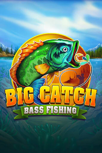 Big Catch Bass Fishing бесплатная онлайн игра от лучшего сайта Гранд Казино Казахстан