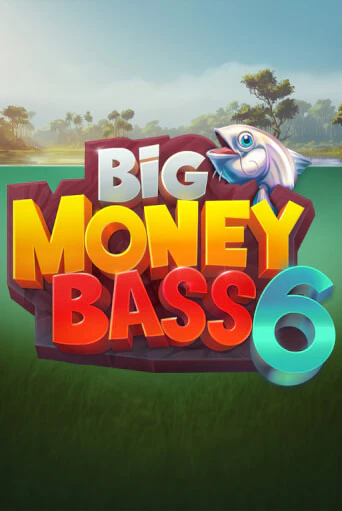 Big Money Bass 6 бесплатная онлайн игра от лучшего сайта Гранд Казино Казахстан