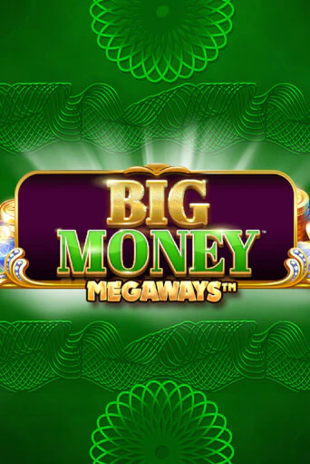 Big Money Megaways бесплатная онлайн игра от лучшего сайта Гранд Казино Казахстан