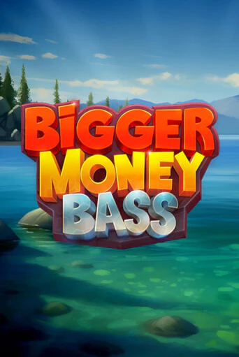 Bigger Money Bass бесплатная онлайн игра от лучшего сайта Гранд Казино Казахстан