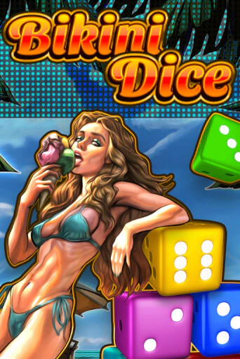 Bikini Dice бесплатная онлайн игра от лучшего сайта Гранд Казино Казахстан