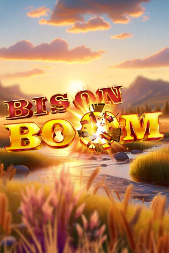 Bison Boom™ бесплатная онлайн игра от лучшего сайта Гранд Казино Казахстан