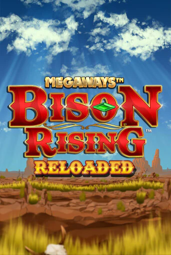 Bison Rising Reloaded Megaways бесплатная онлайн игра от лучшего сайта Гранд Казино Казахстан