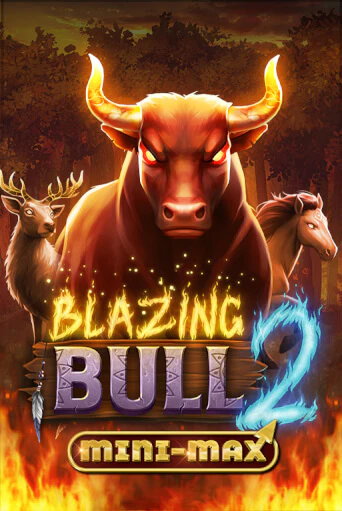 Blazing Bull 2 Mini Max бесплатная онлайн игра от лучшего сайта Гранд Казино Казахстан