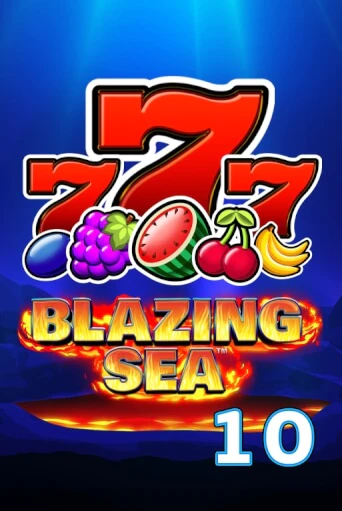 Blazing Sea 10 бесплатная онлайн игра от лучшего сайта Гранд Казино Казахстан