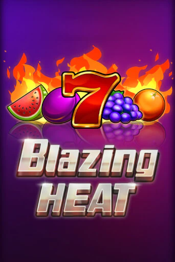 Blazing Heat бесплатная онлайн игра от лучшего сайта Гранд Казино Казахстан