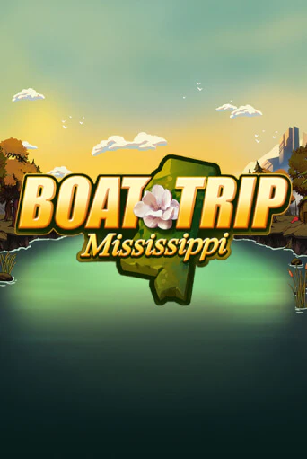 Boat Trip Mississippi бесплатная онлайн игра от лучшего сайта Гранд Казино Казахстан