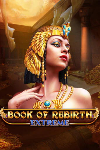 Book Of Rebirth - Extreme бесплатная онлайн игра от лучшего сайта Гранд Казино Казахстан