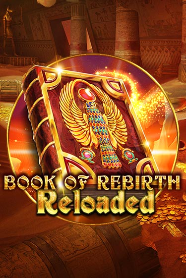 Book Of Rebirth Reloaded бесплатная онлайн игра от лучшего сайта Гранд Казино Казахстан