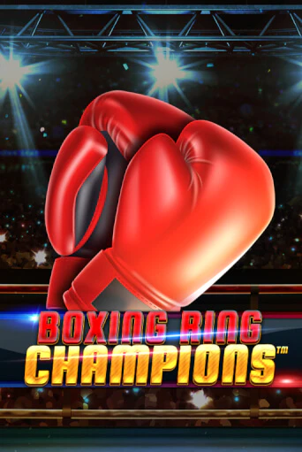 Boxing Ring Champions бесплатная онлайн игра от лучшего сайта Гранд Казино Казахстан