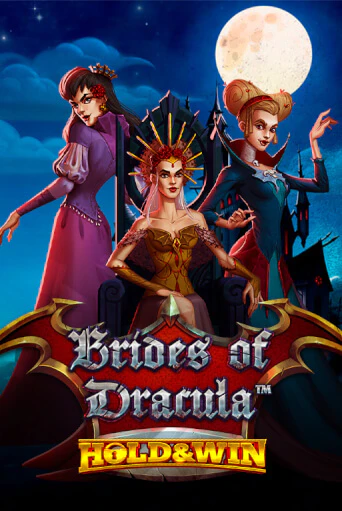 Brides of Dracula Hold & Win бесплатная онлайн игра от лучшего сайта Гранд Казино Казахстан