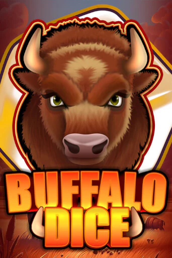 Buffalo Dice бесплатная онлайн игра от лучшего сайта Гранд Казино Казахстан