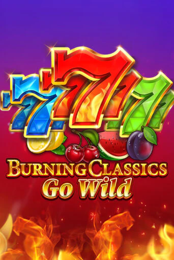 Burning Classics Go Wild бесплатная онлайн игра от лучшего сайта Гранд Казино Казахстан