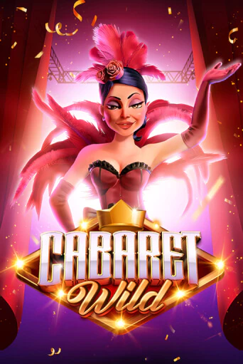 Cabaret Wild бесплатная онлайн игра от лучшего сайта Гранд Казино Казахстан