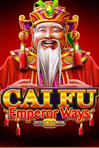 Cai Fu Emperor Ways бесплатная онлайн игра от лучшего сайта Гранд Казино Казахстан