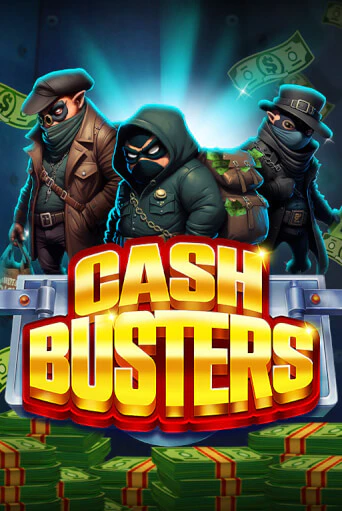 Cash Busters бесплатная онлайн игра от лучшего сайта Гранд Казино Казахстан