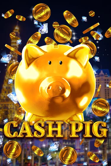 Cash Pig бесплатная онлайн игра от лучшего сайта Гранд Казино Казахстан