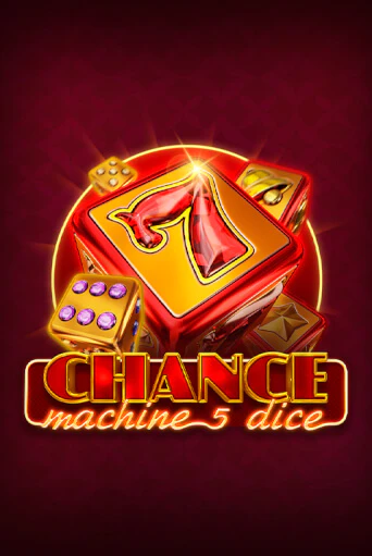 Chance Machine 5 Dice бесплатная онлайн игра от лучшего сайта Гранд Казино Казахстан