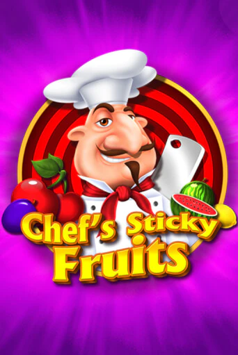 Chefs Sticky Fruits бесплатная онлайн игра от лучшего сайта Гранд Казино Казахстан