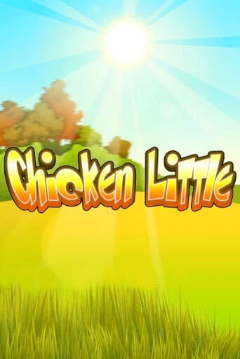 Chicken Little бесплатная онлайн игра от лучшего сайта Гранд Казино Казахстан