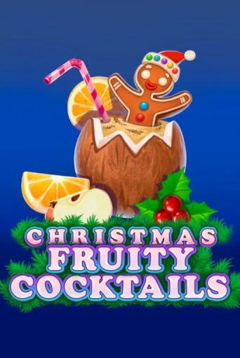 Christmas Fruity Cocktails бесплатная онлайн игра от лучшего сайта Гранд Казино Казахстан