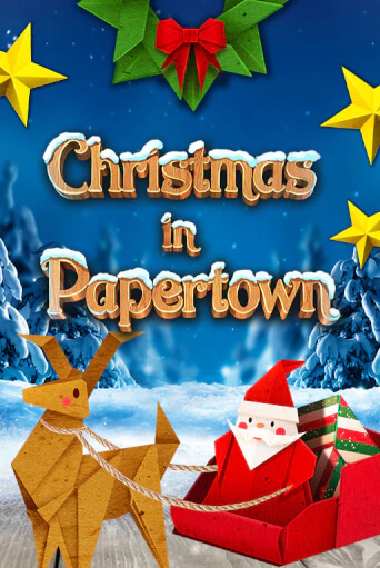 Christmas in Papertown бесплатная онлайн игра от лучшего сайта Гранд Казино Казахстан