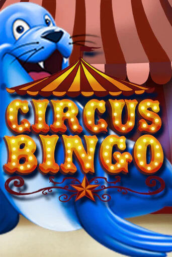 Circus Bingo бесплатная онлайн игра от лучшего сайта Гранд Казино Казахстан